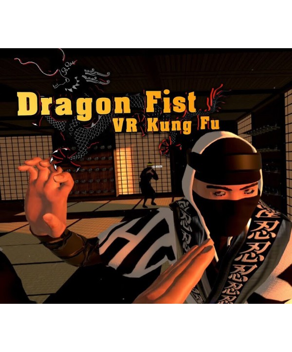 Dragon Fist: VR Kung Fu Steam Key GLOBAL